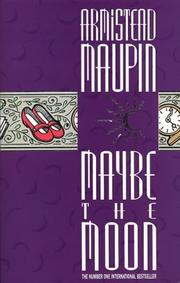 Cover of: Maybe the Moon by Armistead Maupin