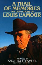 Cover of: A trail of memories by Louis L'Amour