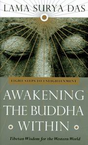 Cover of: Awakening the Buddha within: eight steps to enlightenment : Tibetan wisdom for the Western world