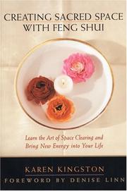 Creating sacred space with Feng Shui by Karen Kingston