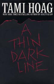 A thin dark line by Tami Hoag