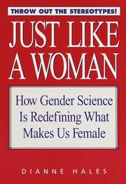 Cover of: Just like a woman: how gender science is redefining what makes us female