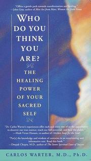 Cover of: Who do you think you are?: the healing power of your sacred self