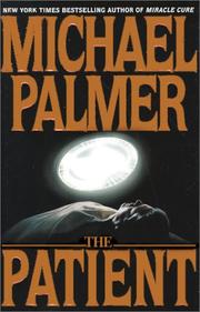 Cover of: The patient by Michael Palmer