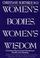 Cover of: Women's bodies, women's wisdom