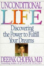 Cover of: Unconditional Life by Deepak Chopra