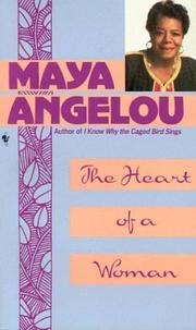 Cover of: The Heart of a Woman by Maya Angelou