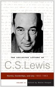 Cover of: The Collected Letters of C.S. Lewis, Volume 3: Narnia, Cambridge, and Joy, 1950 - 1963 (Collected Letters of C.S. Lewis)