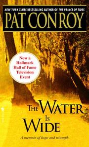 The water is wide by Pat Conroy