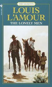 The lonely men by Louis L'Amour
