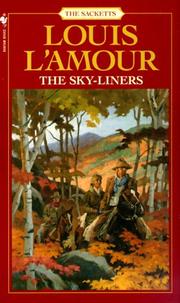 The sky-liners by Louis L'Amour