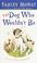Cover of: The Dog Who Wouldn't Be