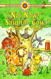 Cover of: Not Now! Said the Cow (Bank Street Level 1*)