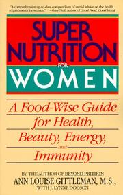 Cover of: Super nutrition for women by Ann Louise Gittleman