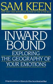 Cover of: Inward bound: exploring the geography of your emotions