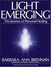 Cover of: Light emerging by Barbara Ann Brennan
