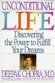Cover of: Unconditional Life by Deepak Chopra