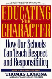 Cover of: Educating for Character: How Our Schools Can Teach Respect and Responsibility