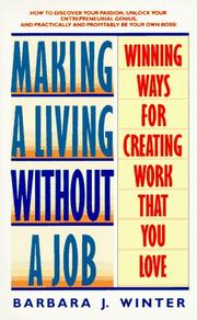 Cover of: Making a living without a job: winning ways for creating work that you love