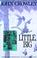 Cover of: Little, Big