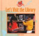 Cover of: Let's visit the library