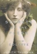 Cover of: Secrets of the flesh by Judith Thurman