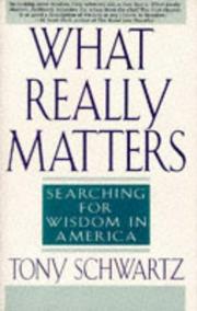 Cover of: What Really Matters: Searching for Wisdom in America