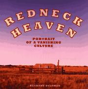 Cover of: Redneck heaven: portrait of a vanishing culture