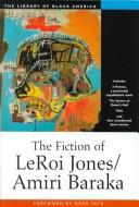 Cover of: The fiction of Leroi Jones/Amiri Baraka