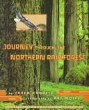 Cover of: Journey through the northern rainforest