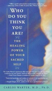 Cover of: Who Do You Think You Are? The Healing Power of Your Sacred Self