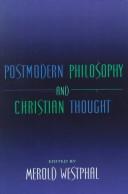 Cover of: Postmodern philosophy and Christian thought