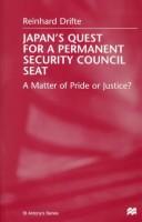 Cover of: Japan's quest for a permanent Security Council seat: a matter of pride or justice?