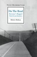 Cover of: On the road: Kerouac's ragged American journey