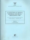 Automation in mining, mineral, and metal processing 1998, (MMM'98) : a proceedings volume from the 9th IFAC Symposium, Cologne, Germany, 1-3 September 1998