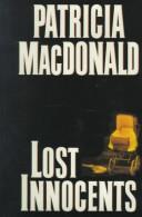 Lost Innocents by Patricia J. MacDonald