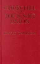 Cover of: Churchill and the Soviet Union by David Carlton