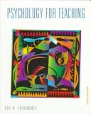 Cover of: Psychology for teaching: a bear is not a choirboy!