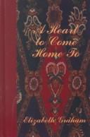 Cover of: A heart to come home to