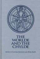 Cover of: The worlde and the chylde