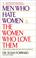 Cover of: Men Who Hate Women and the Women Who Love Them 