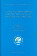 Current maritime issues and the international maritime organization