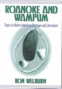 Roanoke and wampum by Ron Welburn