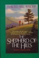 Cover of: The shepherd of the hills by Harold Bell Wright