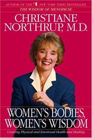 Cover of: Women's Bodies, Women's Wisdom by Christiane Northrup
