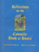 Cover of: Reflections on the Connolly book of hours