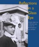 Reflections in a glass eye : works from the International Center of Photography collection