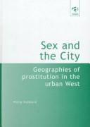 Sex and the city : geographies of prostitution in the urban West