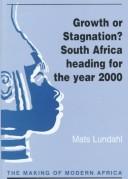 Growth or stagnation? : South Africa heading for the year 2000