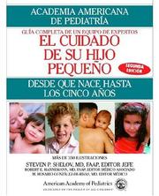 Cover of: El Cuidado de su Hijo Pequeno: Desde Que Nace Hasta Los Cincos Anos